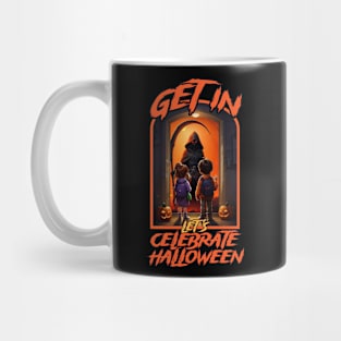 Get In - Let's Celebrate Halloween Mug